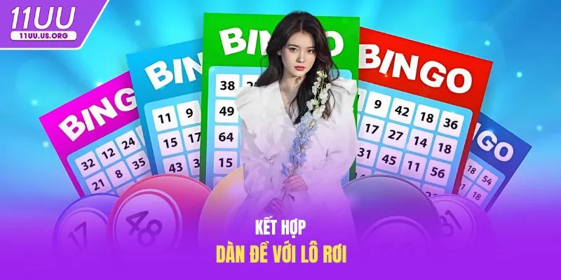 Kết hợp dàn đề với lô rơi